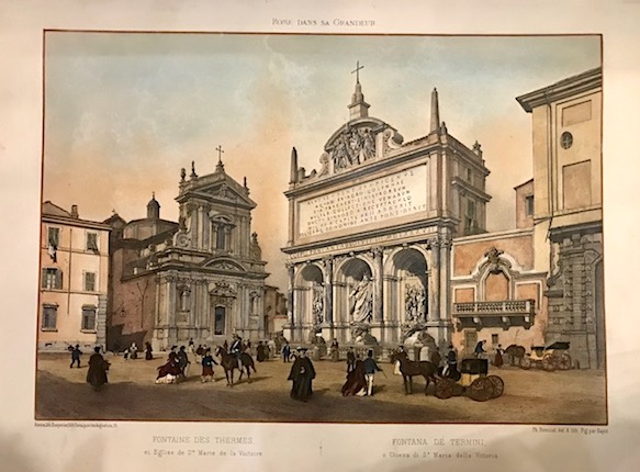 Benoist Philippe (1813-1880 ca.) Fontaine des Thermes, et Eglise de S.te Marie de la Victoire - Fontana de' Termini, e Chiesa di S. Maria della Vittoria 1870 Parigi